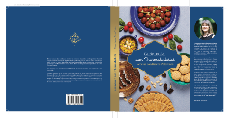 Elizabeth Teresa Abudinén Adauy: A TRAVÉS DE SU LIBRO THERMOHABIBI TE INVITA A PREPARAR RECETAS ÁRABES
