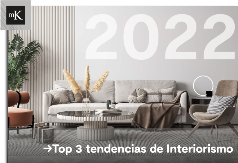 Publirreportaje MK: Top 3 tendencias de Interiorismo
